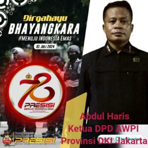 HUT Bhayangkara Ke 78, Ketua DPD AWPI DKI Jakarta : Pentingnya Kerjasama Polri dan Media Berikan Pelayanan Informasi Terbaik Kepada Masyarakat