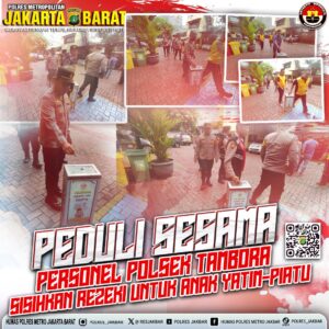 Polsek Tambora Sisihkan Rezeki, Salurkan Kebahagiaan kepada Anak Yatim Piatu