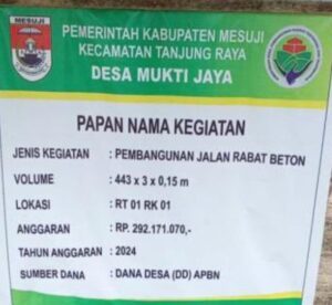 Mukti Jaya Kecamatan Tanjung Raya, Kabupaten Mesuji, Realisasikan Dana Desa (DD) Tahun 2024