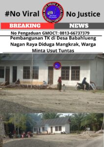 Pembangunan TK di Desa Babahlueng Nagan Raya Diduga Mangkrak, Warga Minta Usut Tuntas