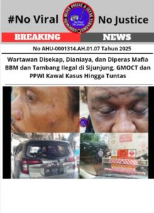Wartawan Disekap, Dianiaya, dan Diperas Mafia BBM dan Tambang Ilegal di Sijunjung, GMOCT dan PPWI Kawal Kasus Hingga Tuntas