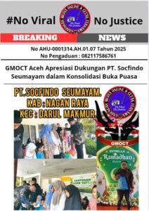GMOCT Aceh Apresiasi Dukungan PT. Socfindo Seumayam dalam Konsolidasi Buka Puasa