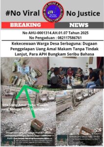 Kekecewaan Warga Desa Serbaguna: Dugaan Penggelapan Uang Amal Makam Tanpa Tindak Lanjut, Para APH Bungkam Seribu Bahasa