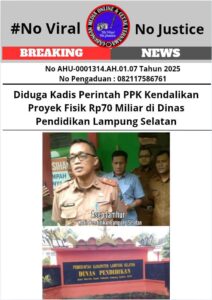 Diduga Kadis Perintah PPK Kendalikan Proyek Fisik Rp70 Miliar di Dinas Pendidikan Lampung Selatan