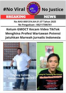 Ketum GMOCT Kecam Video TikTok Menghina Profesi Wartawan Potensi Jatuhkan Marwah Jurnalis Indonesia
