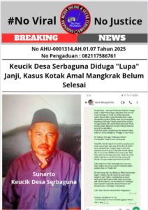Keucik Desa Serbaguna Diduga “Lupa” Janji, Kasus Kotak Amal Mangkrak Belum Selesai