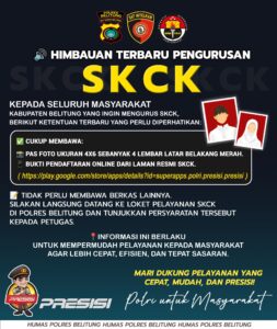 Polres Belitung Terbitkan Himbauan Terbaru Pengurusan SKCK, Kini Lebih Mudah dan Efisien