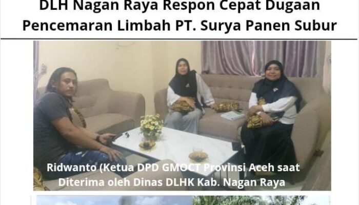 DLH Nagan Raya Respon Cepat Dugaan Pencemaran Limbah PT. Surya Panen Subur