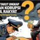 Ironi Negara Hukum, Ketika Penegak Hukum “Gemetar” Mengusut Wakil Rakyat